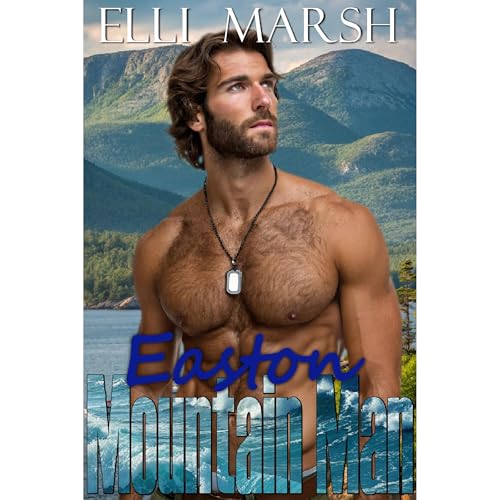 Mountain Man Easton by Elli Marsh