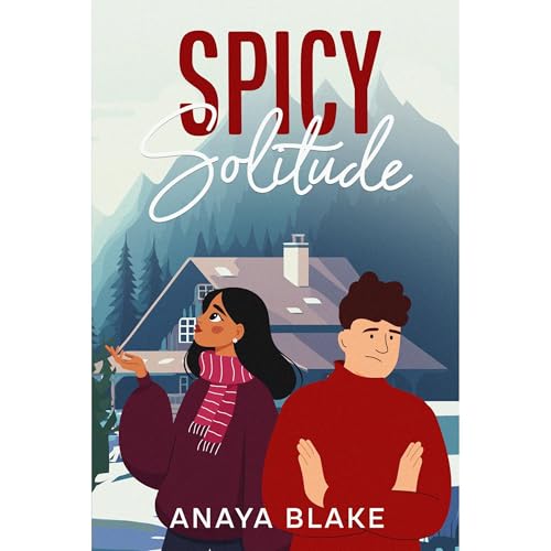 Spicy Solitude by Anaya Blake