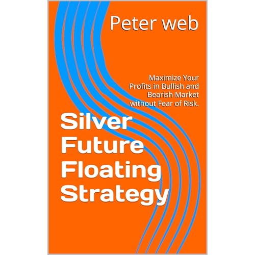 Silver Future Floating Strategy