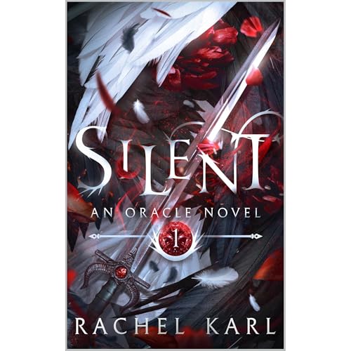 Silent by Rachel Karl