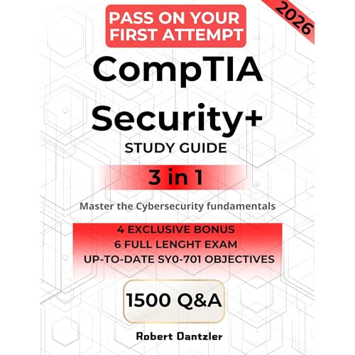 CompTIA Security+ STUDY GUIDE – Mastering Cybersecurity. The 3-in-1 Guide to the SY0-701 Exam