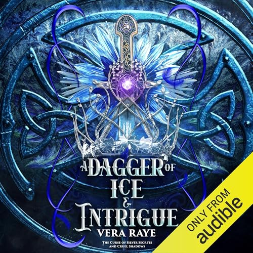 A Dagger of Ice and Intrigue by Vera Raye