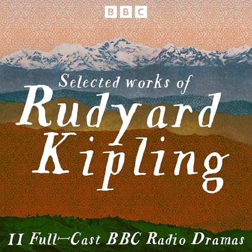 Selected works of Rudyard Kipling