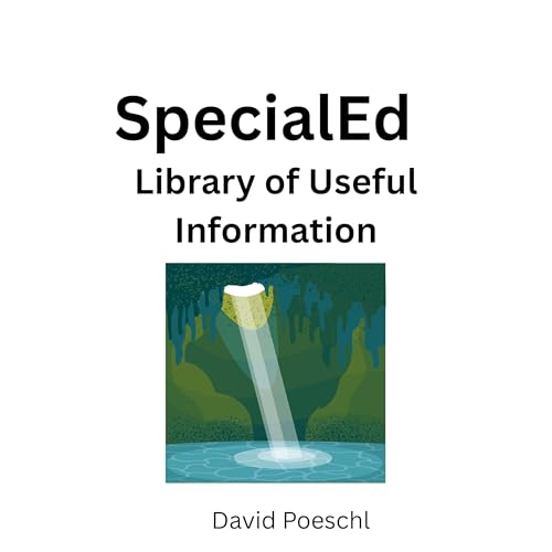 Special Education; Parents' Library of Useful Information by David Poeschl