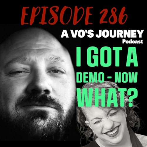 Ep. 286: You Have A Demo - Now What? by Unknown