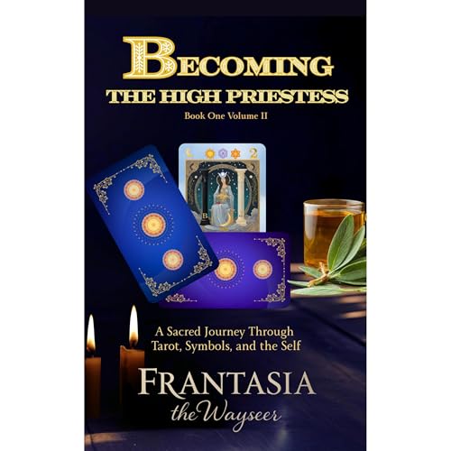 Becoming the High Priestess (Volume 2)