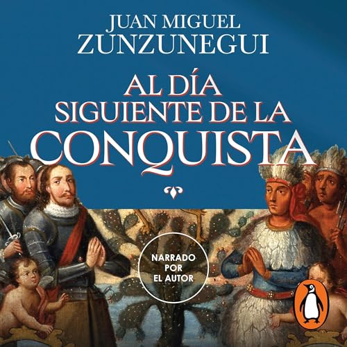 Al día siguiente de la conquista