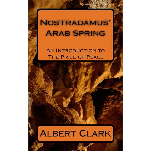 Nostradamus' Arab Spring