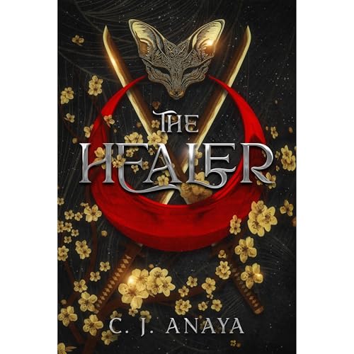 The Healer by C. J. Anaya