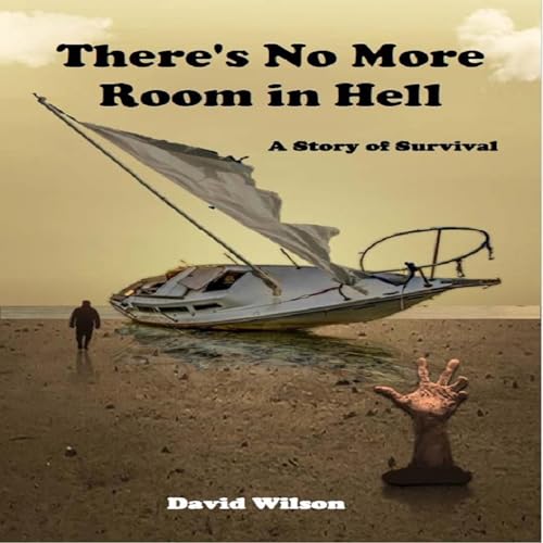 There's No More Room in Hell