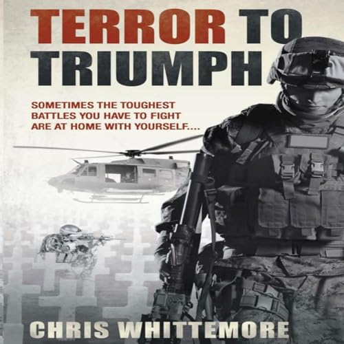 Terror to Triumph