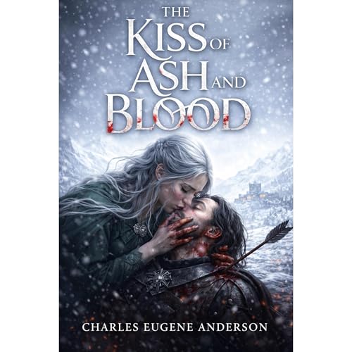 The Kiss of Ash and Blood