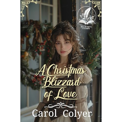 A Christmas Blizzard of Love by Carol Colyer