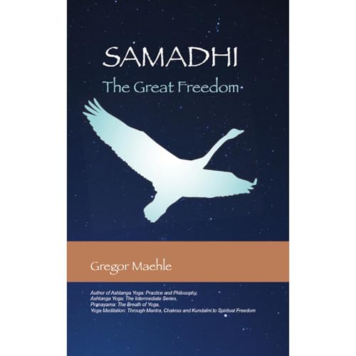 Samadhi The Great Freedom