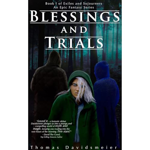 Blessings and Trials