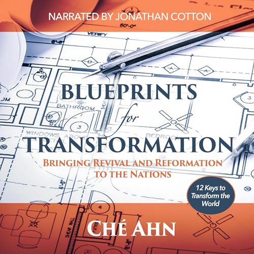Blueprints for Transformation by Ché Ahn