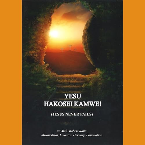 Yesu Hakosei Kamwe (Jesus Never Fails - Swahili)