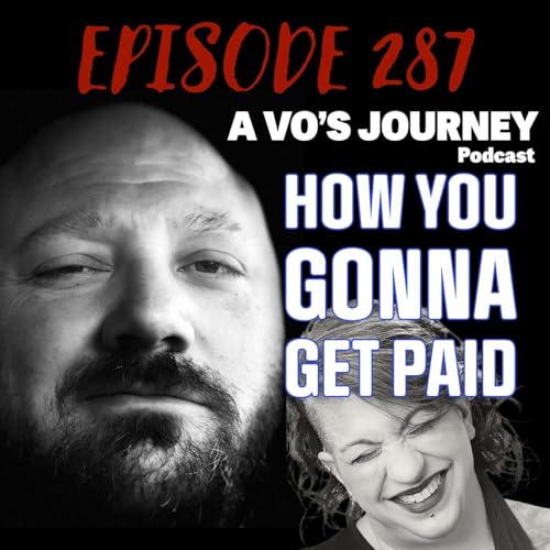 Ep. 287: How Are You Going To Get Paid? by Unknown