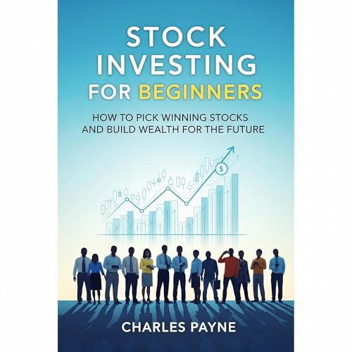 Stock Investing for Beginners by Charles Payne