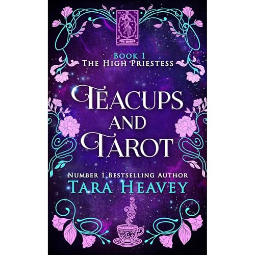 Teacups and Tarot by Tara Heavey