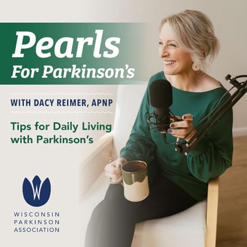 Pearls for Parkinson's with Dacy Reimer