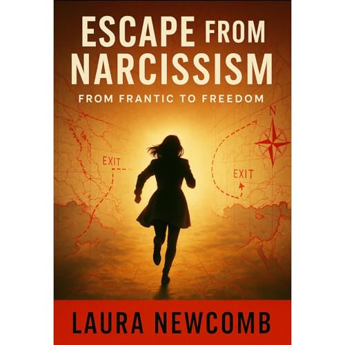 Escape from Narcissism by Laura Newcomb