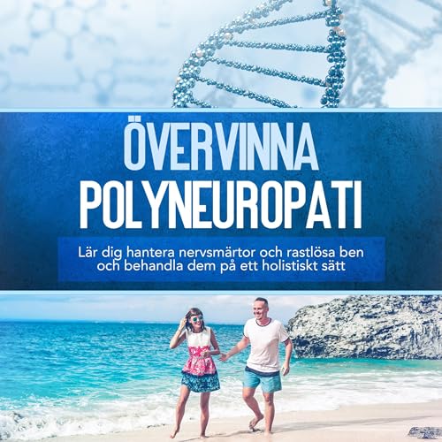 Övervinna polyneuropati