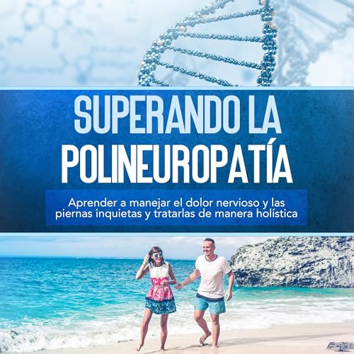 Superando la polineuropatía