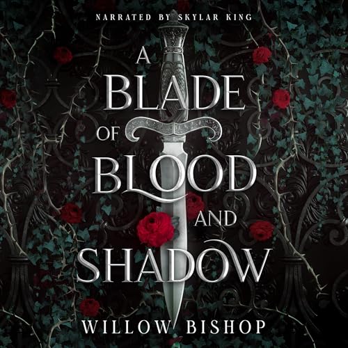 A Blade of Blood and Shadow