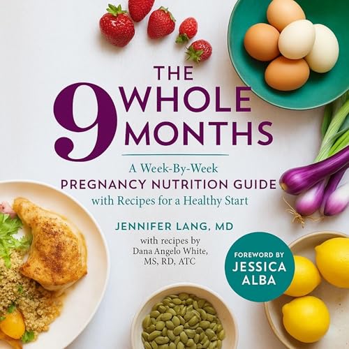 The Whole 9 Months by Dana Angelo White