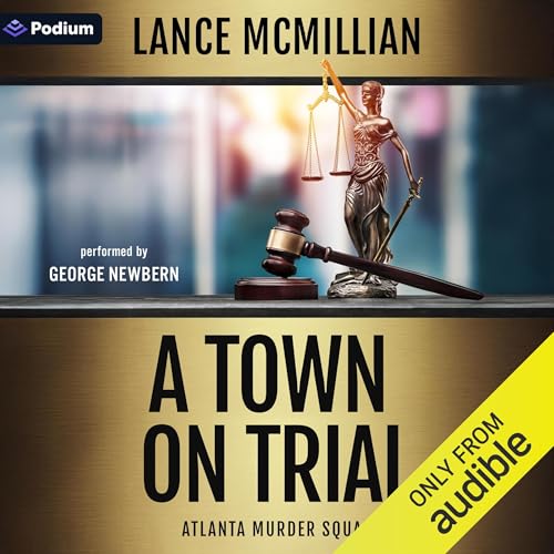 A Town on Trial by Lance McMillian