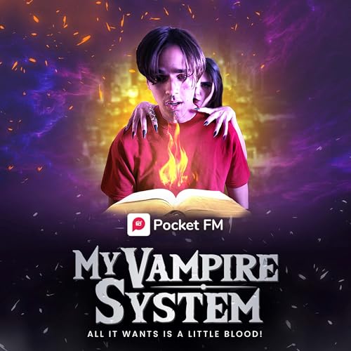 My Vampire System by Pocket FM Corp