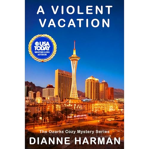 A Violent Vacation by Dianne Harman