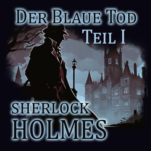 Sherlock Holmes - Der Blaue Tod by StanArts