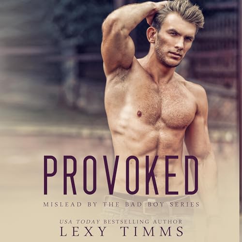 Provoked by Lexy Timms