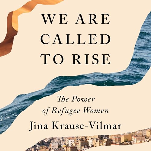 We Are Called to Rise by Jina Krause-Vilmar