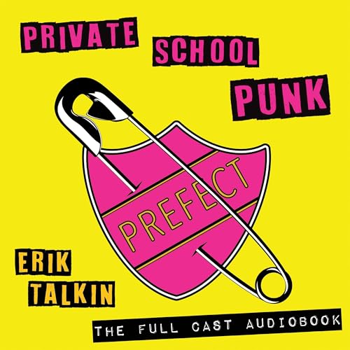 Private School Punk by Erik Talkin