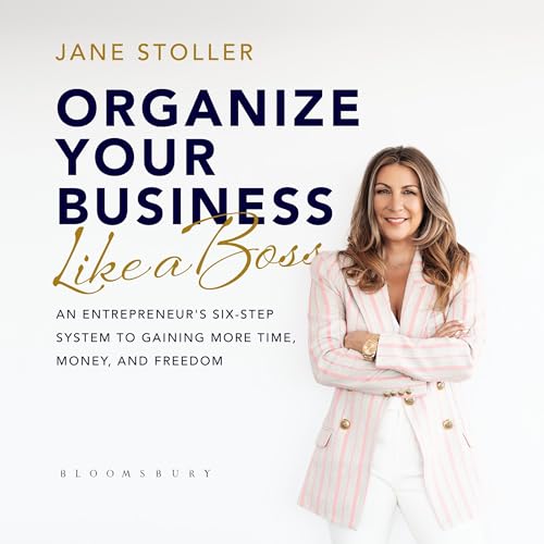 Organize Your Business Like a Boss