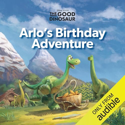 Disney Pixar: The Good Dinosaur: Arlo's Birthday Adventure