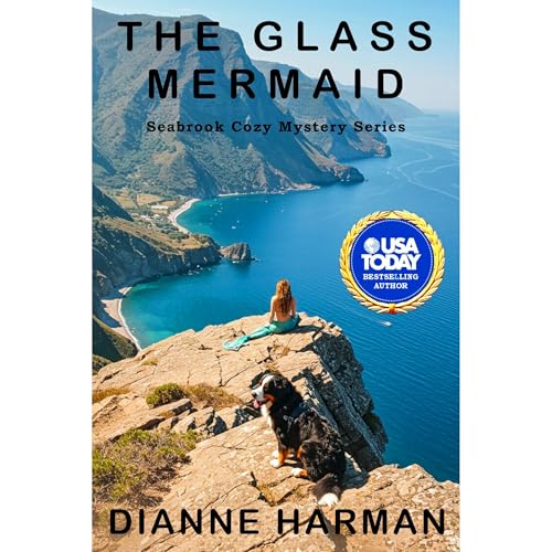 The Glass Mermaid by Dianne Harman