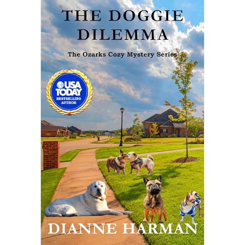 The Doggie Dilemma by Dianne Harman