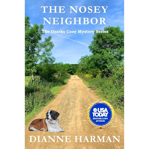 The Nosey Neighbor by Dianne Harman