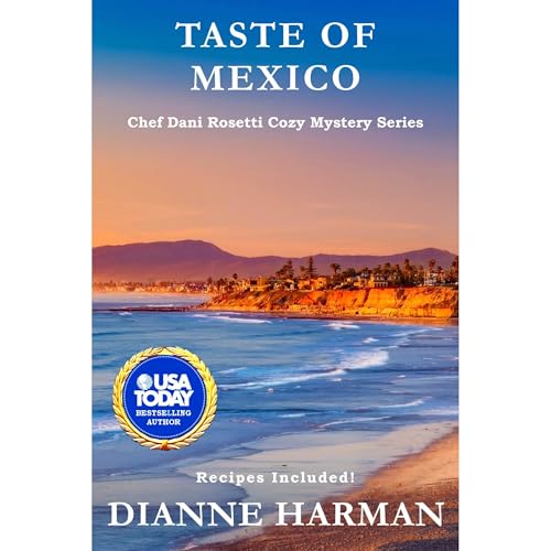 Taste of Mexico by Dianne Harman