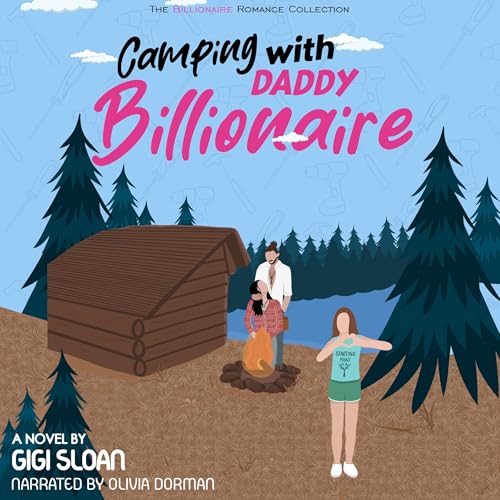 Camping with Daddy Billionaire