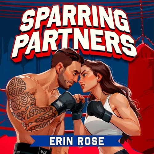 Sparring Partners by Erin Rose