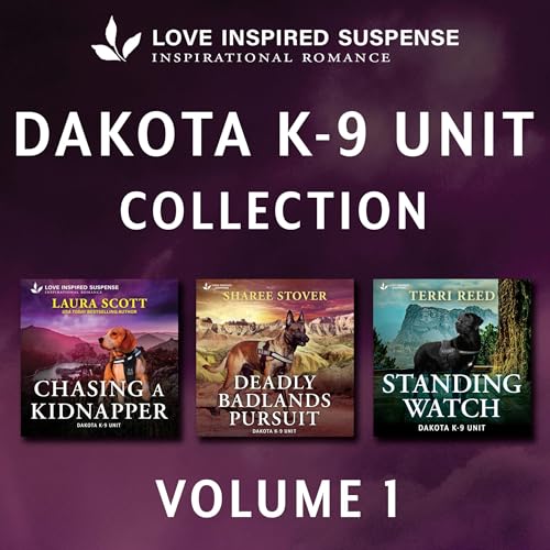 Love Inspired Suspense Dakota K-9 Unit Collection Vol 1