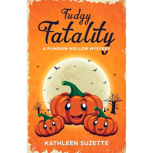 Fudgy Fatality by Kathleen Suzette