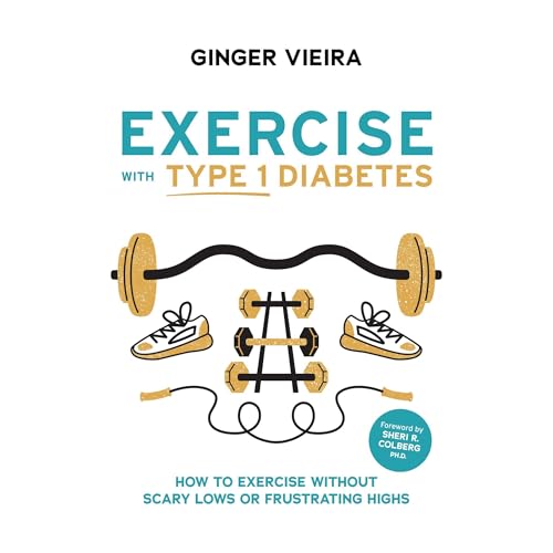 Exercise with Type 1 Diabetes by Ginger Vieira