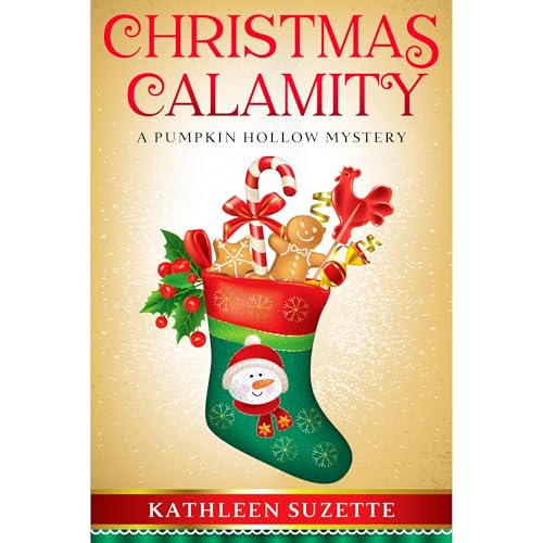 Christmas Calamity by Kathleen Suzette