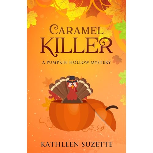 Caramel Killer by Kathleen Suzette